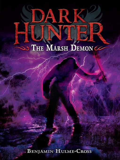 Title details for The Marsh Demon by Benjamin Hulme-Cross - Available